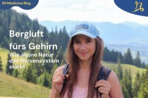 Bergluft fürs Gehirn: Wie alpine Natur das Nervensystem stärkt